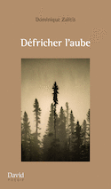 Défricher l'aube